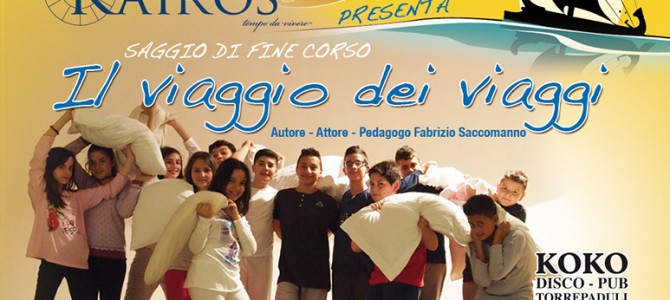 ODV  Kairòs presenta “Il viaggio dei viaggi” Saggio di fine corso condotto da Fabrizio Saccomanno