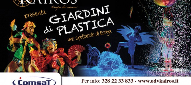 Cantieri Teatrali Koreja a Ruffano con lo spettacolo  Giardini di Plastica