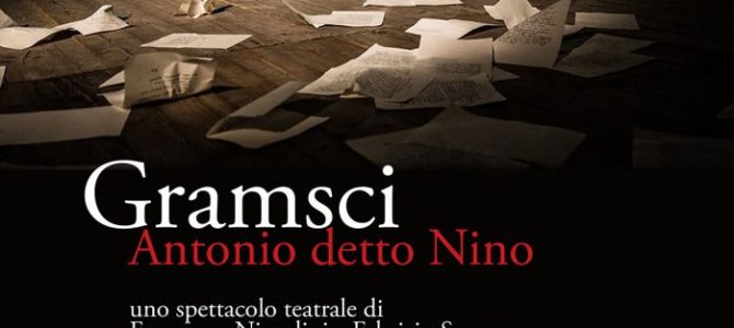 Venerdì 12 agosto Kairòs presenta GRAMSCI. Antonio detto Nino